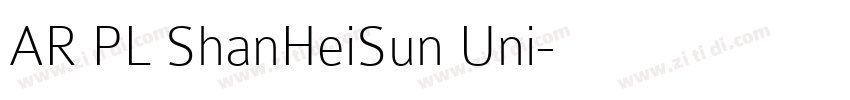 AR PL ShanHeiSun Uni字体转换